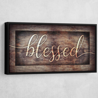 Blessed V6 - Amazing Canvas Prints