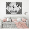 Family Is Forever V1 - Amazing Canvas Prints