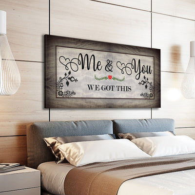 Me and You We Got This - Amazing Canvas Prints