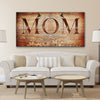 Mom We Love You - Amazing Canvas Prints