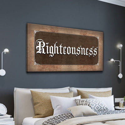Righteousness - Amazing Canvas Prints