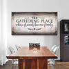 The Gathering Place Where Friends Become Family - Amazing Canvas Prints