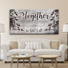 Together We Have It All V2 - Amazing Canvas Prints