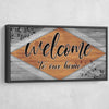 Welcome To Our Home V2 - Amazing Canvas Prints