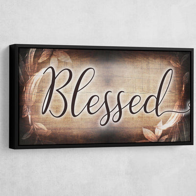 Blessed V7 - Amazing Canvas Prints