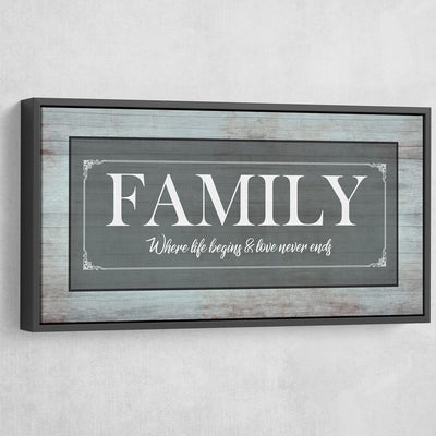 Family Where life begins - Amazing Canvas Prints