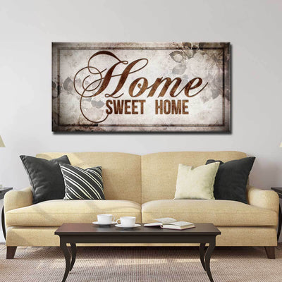 Home Sweet Home V1 - Amazing Canvas Prints