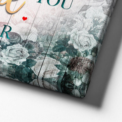 I Promise To Love You Forever - Amazing Canvas Prints
