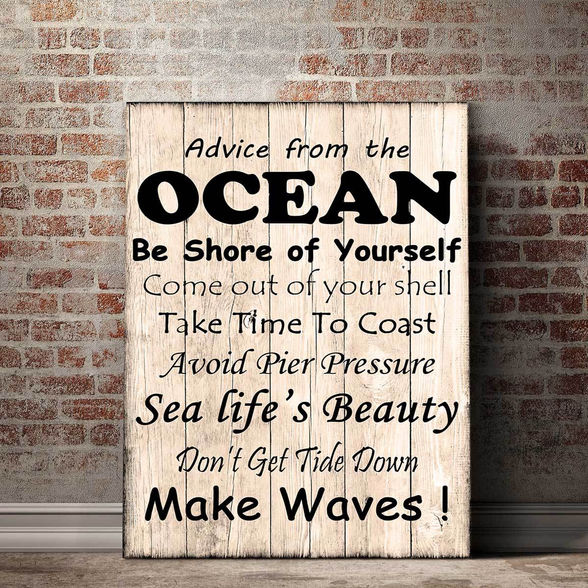 Advice From The Ocean - Amazing Canvas Prints