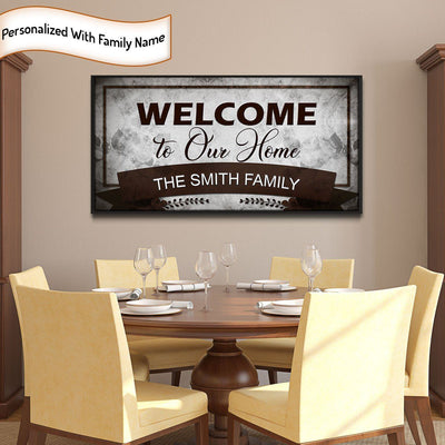 Welcome To Our Home Personalized Premium Canvas - Amazing Canvas Prints