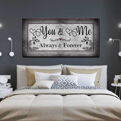 You And Me Always And Forever V2 - Amazing Canvas Prints
